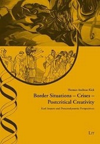 Enlarge image Cover: Border Situations - Crises - Postcritical Creativity - Lit Verlag