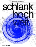 Cover: schlank.hoch.weit - Detail Architecture