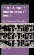 Cover: On the Question of Truth in the Era of Trump - Brill