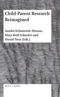 Cover: Child-Parent Research Reimagined - Brill