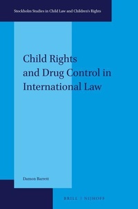 Enlarge image Cover: Child Rights and Drug Control in International Law - Martinus Nijhoff