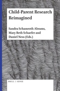Cover: Child-Parent Research Reimagined - Brill