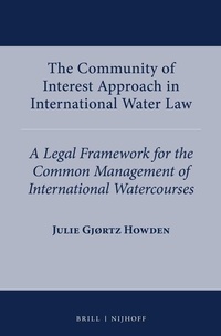 Abbildung von: The Community of Interest Approach in International Water Law - Martinus Nijhoff