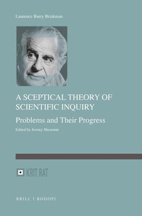 Enlarge image Cover: A Sceptical Theory of Scientific Inquiry: Problems and Their Progress - Brill