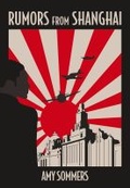 Cover: Rumours From Shanghai - Earnshaw Books Limited