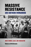 Cover: Massive Resistance and Southern Womanhood - University of Georgia Press
