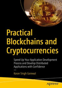 Enlarge image Cover: Practical Blockchains and Cryptocurrencies - APress
