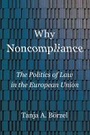 Cover: Why Noncompliance - Cornell University Press