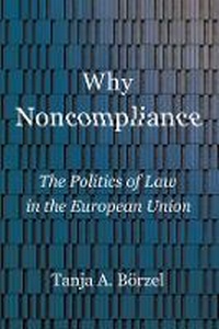 Enlarge image Cover: Why Noncompliance - Cornell University Press