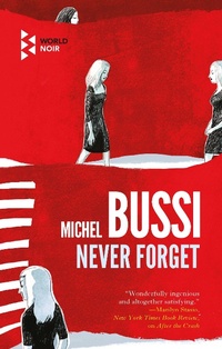 Enlarge image Cover: Never Forget - World Noir