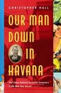 Cover: Our Man Down in Havana - Simon + Schuster Inc.