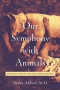 Cover: Our Symphony with Animals - Simon + Schuster Inc.
