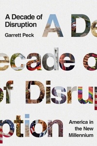 Enlarge image Cover: A Decade of Disruption - Simon + Schuster Inc.