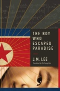 Cover: The Boy Who Escaped Paradise - Simon + Schuster Inc.
