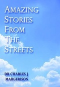 Cover: Amazing Stories From The Streets - Amazing People Publications Ltd