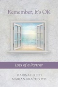 Cover: Remember, It's Ok: Loss of a Partner - Next Chapter PR