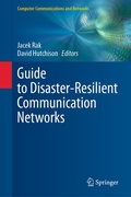 Cover: Guide to Disaster-Resilient Communication Networks - Springer