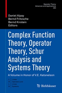 Abbildung von: Complex Function Theory, Operator Theory, Schur Analysis and Systems Theory - Birkhäuser