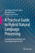 Cover: A Practical Guide to Hybrid Natural Language Processing - Springer