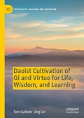 Cover: Daoist Cultivation of Qi and Virtue for Life, Wisdom, and Learning - Palgrave Macmillan