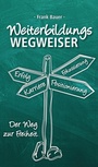 Cover: Weiterbildungswegweiser - tredition