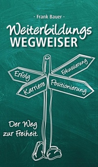Enlarge image Cover: Weiterbildungswegweiser - tredition