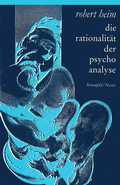 Cover: Die Rationalit&auml;t der Psychoanalyse - Vittorio Klostermann Verlag