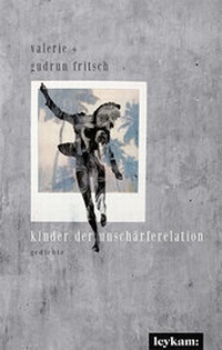 Abbildung von: kinder der unschärferelation - Leykam