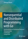 Cover: Nonsequential and Distributed Programming with Go - Springer