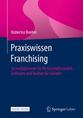 Cover: Praxiswissen Franchising - Springer Gabler