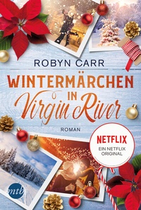 Abbildung von: Wintermärchen in Virgin River - MIRA Taschenbuch