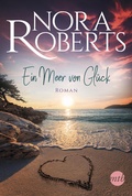 Cover: Ein Meer von Gl&uuml;ck - MIRA Taschenbuch
