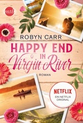 Cover: Happy End in Virgin River - MIRA Taschenbuch