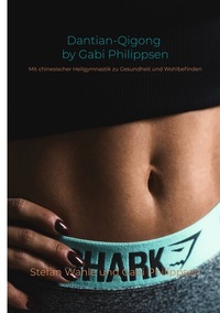 Abbildung von: Dantian-Qigong by Gabi Philippsen - BoD - Books on Demand
