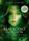 Cover: Blackcoat Rebellion - Das Schicksal der Zehn - Dragonfly