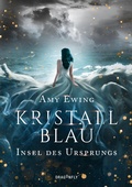 Cover: Kristallblau - Insel des Ursprungs - Dragonfly