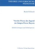 Cover: Von der Presse der Jugend zur Jungen Presse Bayern - Roderer Verlag