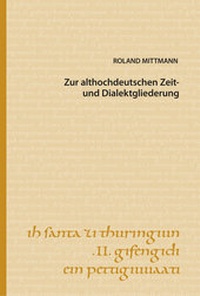 Abbildung von: Zur althochdeutschen Zeit- und Dialektgliederung - Baar-Verlag