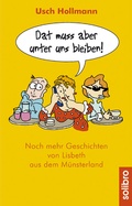 Cover: Dat muss aber unter uns bleiben! - Solibro Verlag