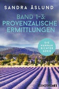 Cover: Provenzalische Ermittlungen mit Kommissarin Hannah Richter - Ullstein Midnight