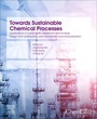 Cover: Towards Sustainable Chemical Processes - Elsevier