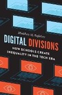 Cover: Digital Divisions - University of Chicago Press