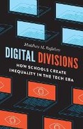 Cover: Digital Divisions - University of Chicago Press