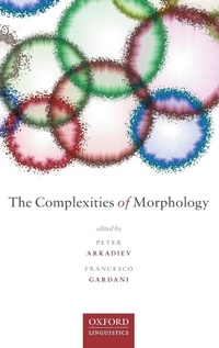 Enlarge image Cover: The Complexities of Morphology - Oxford University Press