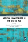 Cover: Medieval Manuscripts in the Digital Age - Routledge