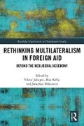 Cover: Rethinking Multilateralism in Foreign Aid - Routledge