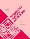 Cover: Integrated Korean Workbook - University of Hawai'i Press