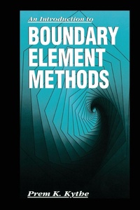 Enlarge image Cover: An Introduction to Boundary Element Methods - CRC Press
