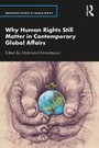 Cover: Why Human Rights Still Matter in Contemporary Global Affairs - Taylor & Francis