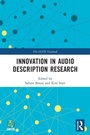 Cover: Innovation in Audio Description Research - Routledge